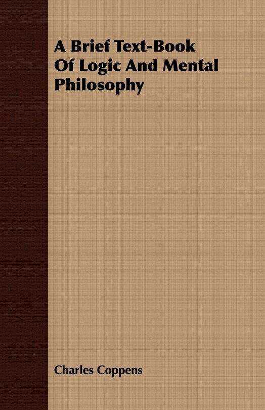 Couverture_A Brief Text-Book Of Logic And Mental Philosophy