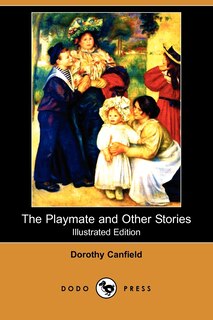 Front cover_The Playmate and Other Stories (Illustrated Edition) (Dodo Press)