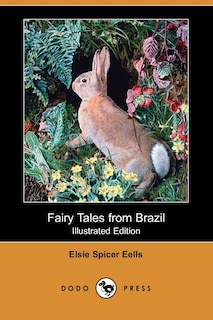 Couverture_Fairy Tales from Brazil (Illustrated Edition) (Dodo Press)