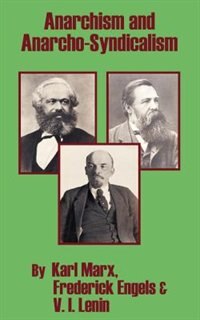 Anarchism and Anarcho-Syndicalism