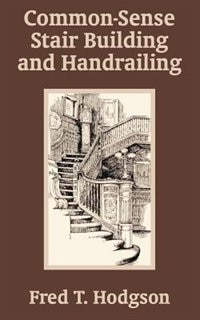 Front cover_Common - Sense Stair Building and Handrailing