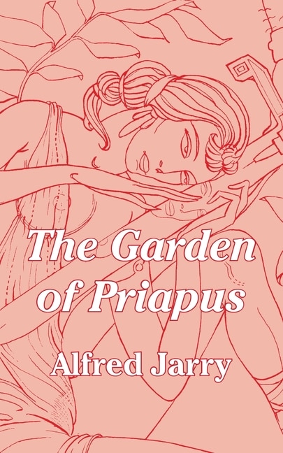 Front cover_The Garden of Priapus