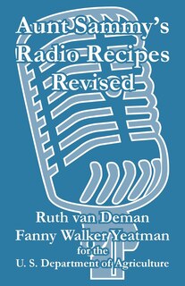 Front cover_Aunt Sammy's Radio Recipes Revised