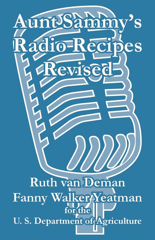Front cover_Aunt Sammy's Radio Recipes Revised
