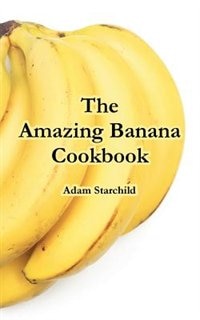 Couverture_The Amazing Banana Cookbook
