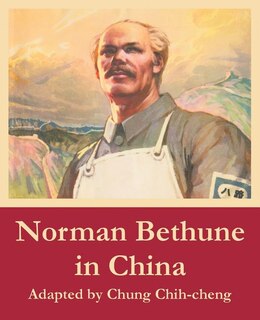 Front cover_Norman Bethune in China