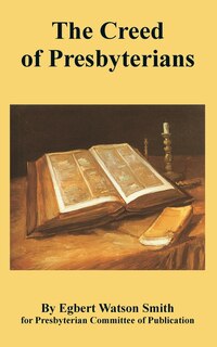 Front cover_The Creed Of Presbyterians