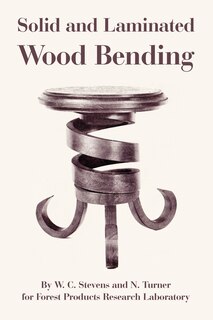Front cover_Solid And Laminated Wood Bending
