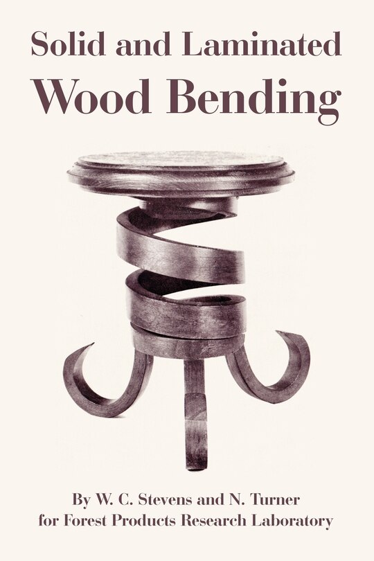 Front cover_Solid And Laminated Wood Bending