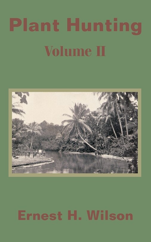 Front cover_Plant Hunting (Volume II)