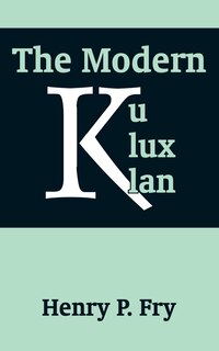 Front cover_The Modern Ku Klux Klan