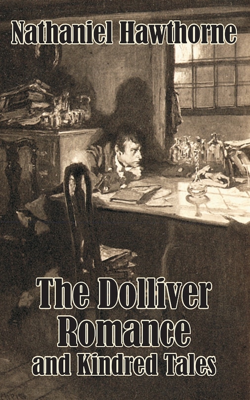 Front cover_The Dolliver Romance and Kindred Tales
