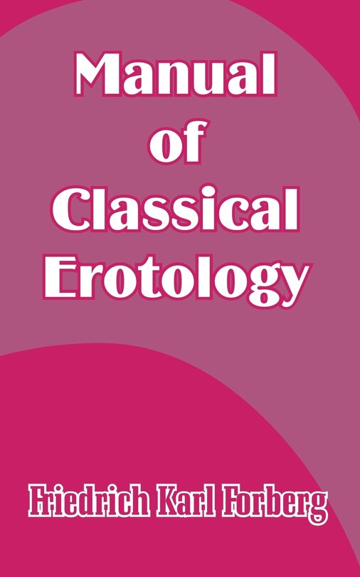 Front cover_Manual of Classical Erotology