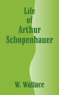 Front cover_Life of Arthur Schopenhauer