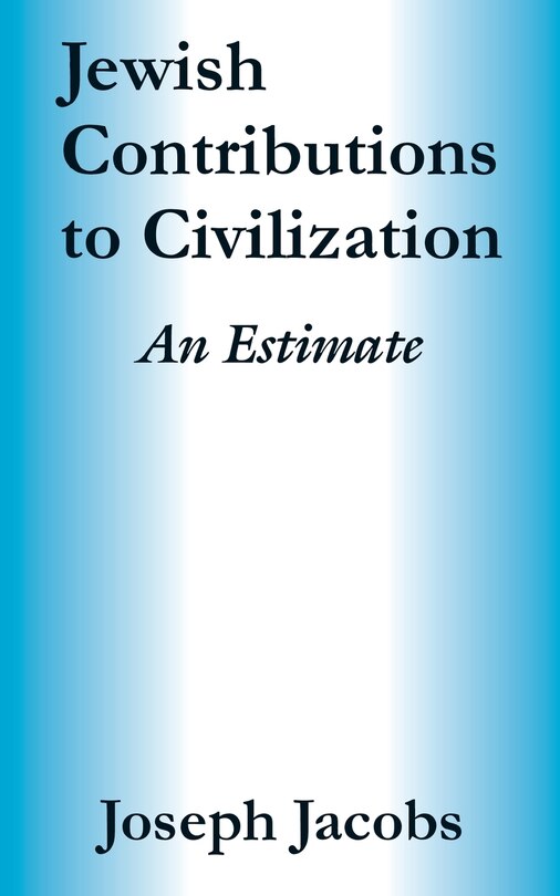 Front cover_Jewish Contributions to Civilization