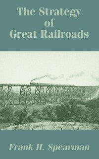 Couverture_The Strategy of Great Railroads