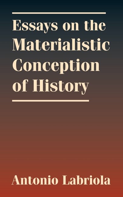 Couverture_Essays on the Materialistic Conception of History