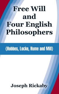 Front cover_Free Will and Four English Philosophers
