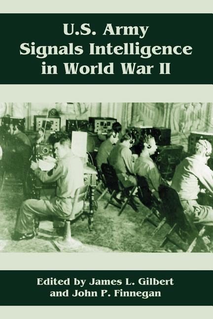 Couverture_U.s. Army Signals Intelligence In World War Ii