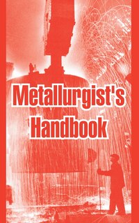 Front cover_Metallurgist's Handbook