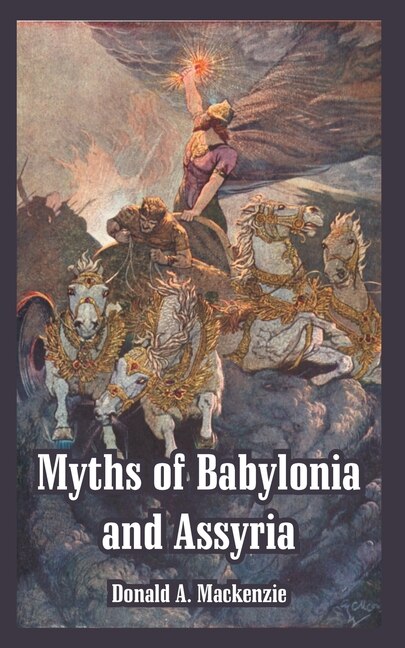 Couverture_Myths Of Babylonia And Assyria