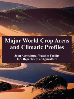 Front cover_Major World Crop Areas and Climatic Profiles