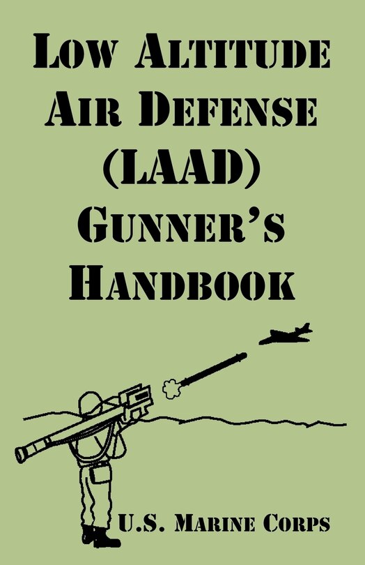 Front cover_Low Altitude Air Defense (Laad) Gunner's Handbook