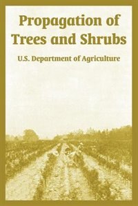 Front cover_Propagation of Trees and Shrubs