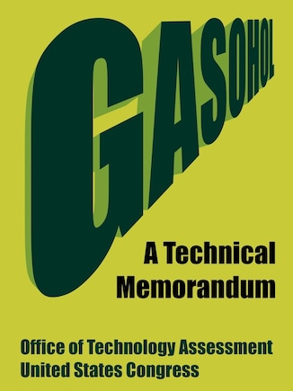 Gasohol: A Technical Memorandum