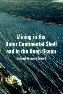 Couverture_Mining in the Outer Continental Shelf and in the Deep Ocean