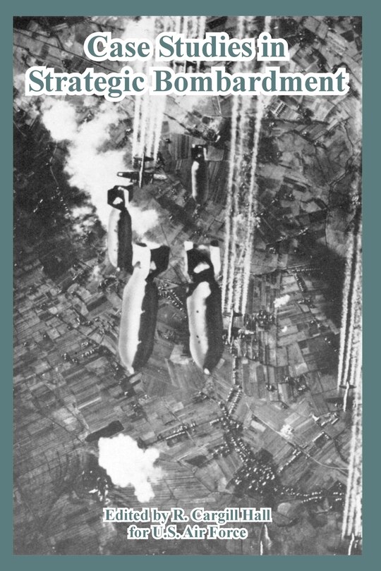 Couverture_Case Studies in Strategic Bombardment