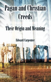 Front cover_Pagan and Christian Creeds