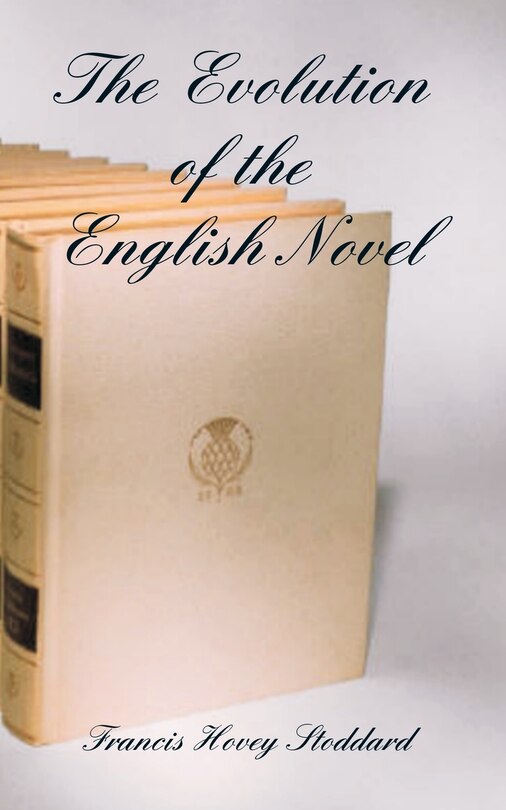Front cover_The Evolution Of The English Novel