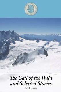 Front cover_The Call of the Wild and Selected Stories