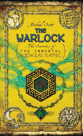 The Warlock: The Secrets Of The Immortal Nicholas Flamel