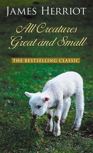 All Creatures Great And Small: (Large  Print)
