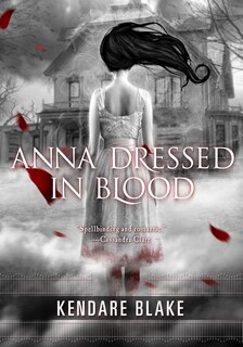 Anna Dressed In Blood: (Large  Print)