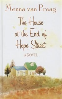 The House At The End Of Hope Street: (Large  Print)