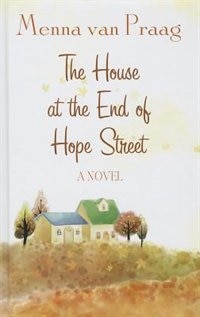 The House At The End Of Hope Street: (Large  Print)