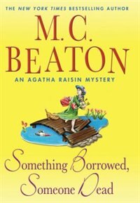 Something Borrowed, Someone Dead: (Large  Print)