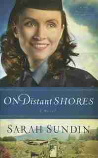 On Distant Shores by Sarah Sundin