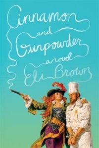 Cinnamon And Gunpowder: (Large  Print)