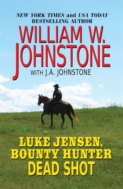 Luke Jensen, Bounty Hunter Dead Shot