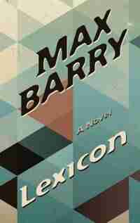 Lexicon: (Large Print) by Max Barry