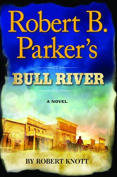 Couverture_Robert B. Parker's Bull River