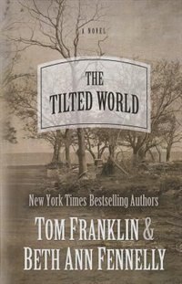 The Tilted World: (Large  Print)