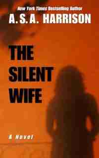 The Silent Wife: (Large Print) by A. S. A. Harrison