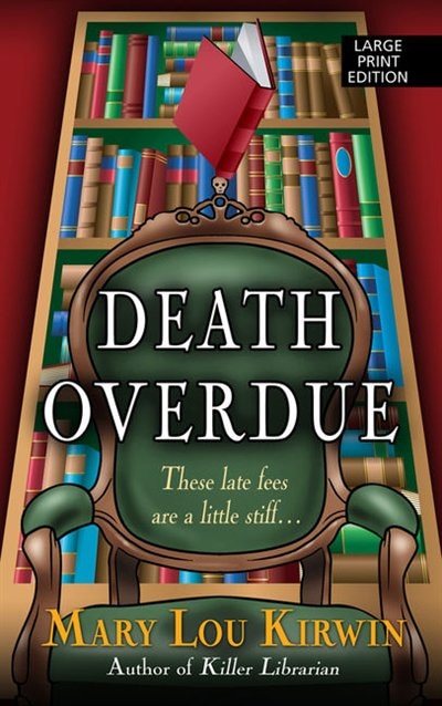 Death Overdue: (Large  Print)