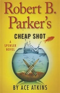 Robert B. Parker's Cheap Shot: (Large  Print)