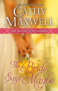 The Bride Says Maybe: (Large  Print)